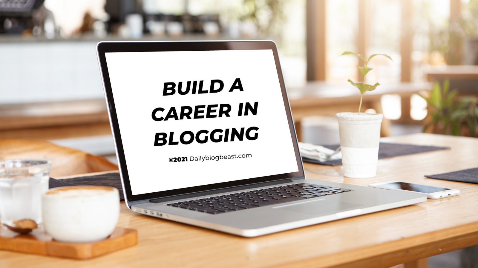 Build A Career In Blogging - Get Daily Updates On Business, Tech Guide ...