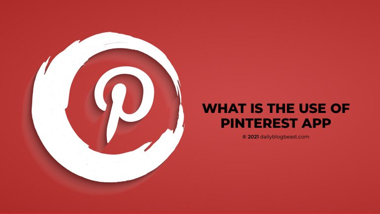 What is The Use of The Pinterest App - Get Daily Updates On Business ...