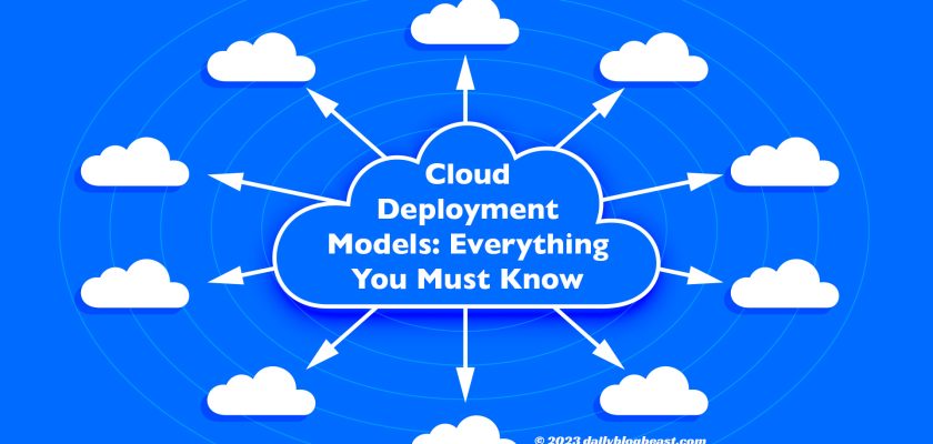 cloud deployment models everything you must know